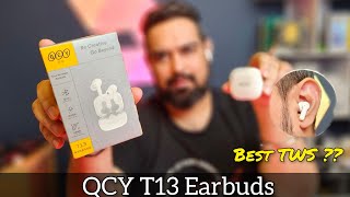 QCY T13 Wireless Earbuds Review  Best TWS [upl. by Ecinrev]