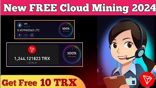 Free Cloud Mining Website  Free Bitcoin Mining Site 2024  Earn Free 10 Daily Without Investment [upl. by Assirahs]