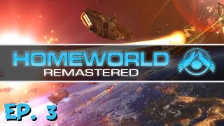 Homeworld Remastered  Ep 3  Ambassador Away  Lets Play [upl. by Lalaj]