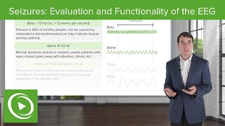 Seizures Evaluation and Functionality of the EEG  Clinical Neurology [upl. by Shoemaker172]