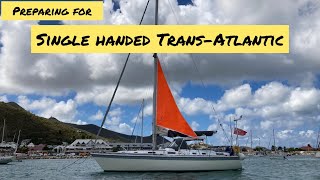 Ep1 Preparing for a Solo Atlantic Crossing also my first RampS channel video [upl. by Vaules482]