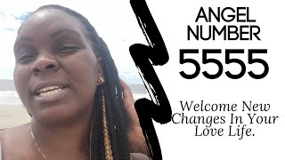 Angel Number 5555 Welcome New Changes In Your Love Life✨💫 angelnumbers [upl. by Erine548]