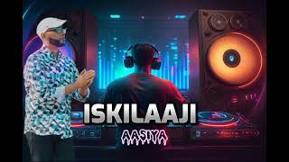 ISKILAAJI  AASIYA  OFFICIAL NEW VIDEO [upl. by Enttirb]