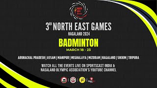 3rd North East Games Nagaland 2024  Badminton [upl. by Laius]