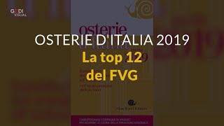 LItalia delle osterie ecco la top 12 del FVG [upl. by Longerich856]