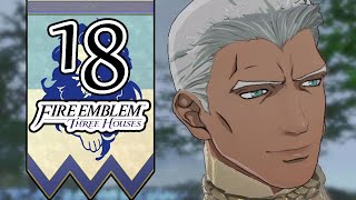 Race Against Time  Lets Play Fire Emblem Three Houses  18 Blue  Maddening  Classic  Run 3 [upl. by Conover]