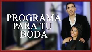 COMO PREPARAR UN PROGRAMA DE BODAS Instrucciones para realizar el programa de TU MATRIMONIO [upl. by Annazus162]