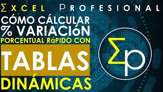 Cálcular porcentaje  de variación fácilmente con tablas dinámicas en excel  Excelprofesional [upl. by Ahsemrak930]