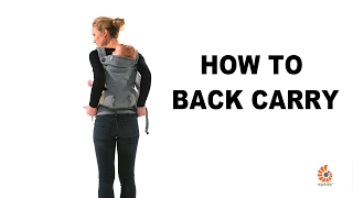 Ergo Back Carry  360  Ergobaby [upl. by Howes]