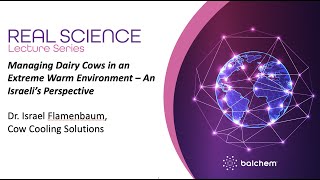 Real Science Lecture Managing Dairy Cows in an Extreme Warm Environment – an Israelis Perspective [upl. by Nolyak]