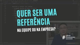 DEV é assim que você SE TORNA UMA REFERÊNCIA dentro do time [upl. by Gus]