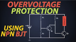 How to design NPN BJT based Overvoltage protection Overvoltage protection using NPN BJT [upl. by Ohnuj]