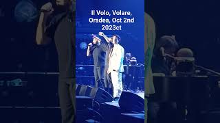 Il Volo Volare Oradea Oct 2nd 2023 [upl. by Atnahc241]