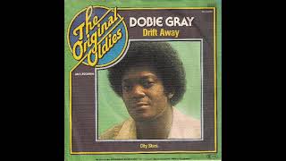 Dobie Gray – Drift Away 1973 [upl. by Aicssej]