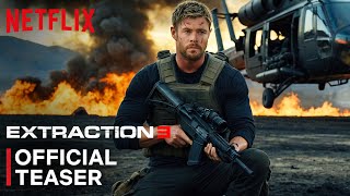 EXTRACTION 3  First Trailer  Chris Hemsworth  Idris Elba  Golshifteh Netflix [upl. by Coraline686]