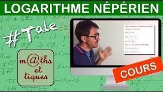 LE COURS  Logarithme népérien  Terminale [upl. by Firehs]