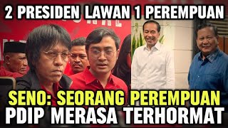 MAS SENO DUA PRESIDEN LAWAN SATU PEREMPUAN KAMI MERASA SANGAT TERHORMAT [upl. by Marabelle569]