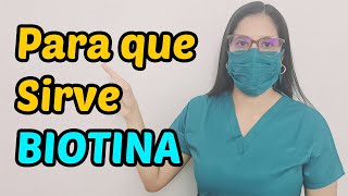 BIOTINA que es y para que sirve [upl. by Prunella]