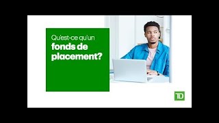 Qu’estce qu’un fonds de placement [upl. by Lotz]