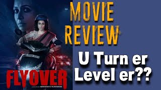 Flyover Movie Review  Koyel [upl. by Inavihs]