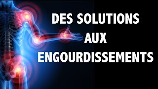 Des solutions pour les engourdissements et les fourmillements [upl. by Attekahs103]