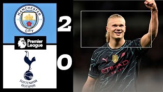 Résumé Man city vs Tottenham 20 2024 Moments forts [upl. by Yleoj]