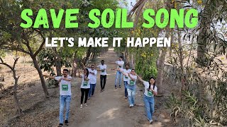 SAVE SOIL SONG  DANCE  SADHGURU  CONSCIOUS PLANET [upl. by Aryhs613]