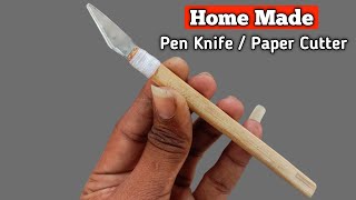 How To Make Pen Knife Paper Cutter At Home [upl. by Betz]