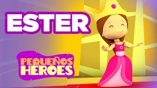 HISTORIAS DE LA BIBLIA PARA NIÑOS 📖👑  ESTER  PEQUEÑOS HEROES [upl. by Karney750]