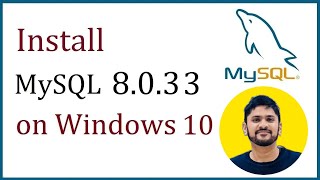 How to install MySQL 8033 Server and Workbench latest version on Windows 10 [upl. by Eldred587]