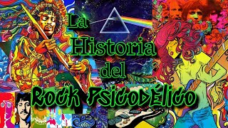 La Historia del Rock Psicodélico👽 [upl. by Parfitt]