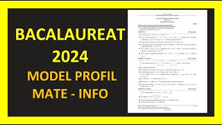 MODEL BACALAUREAT MATEMATICA 2024 PROFIL MATE INFO VARIANTA REZOLVATA SUBIECTE SIMULARE MATERIE M1 [upl. by Trelu219]