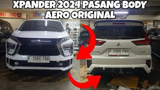 Xpander 2024 ultimate pasang bodykit aero original [upl. by Marlie418]