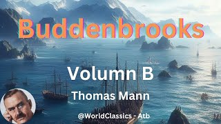 quotBuddenbrooksquot Volume 2  by Thomas Mann [upl. by Atiuqehs258]