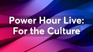 Power Hour Live For the Culture [upl. by Yrbua572]