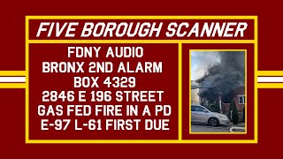 FDNY Audio  Bronx 2nd Alarm Box 4329  Heavy Gas Fed fire in A Private Dwelling  22122 [upl. by Anauqcaj]