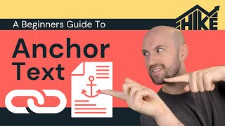 Anchor Text A Beginners Guide [upl. by Eltotsira]