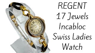 Vintage REGENT 17 Jewels Incabloc Swiss Made Ladies Watch [upl. by Booma]