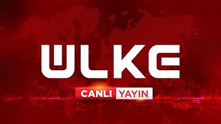 🔴Ülke TV Canlı Yayınımızı Aşağıdaki Link Üzerinden İzleyebilirsiniz [upl. by Unity]