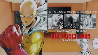 S  Class Heros React to Saitama vs God  One Punch Man [upl. by Inaej]