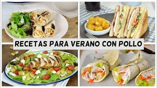 Recetas PARA VERANO con POLLO ¡¡fáciles y deliciosas [upl. by Kwok]