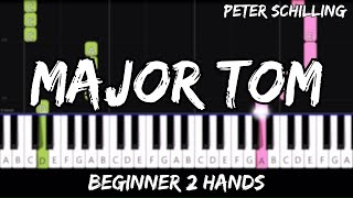 Peter Schilling  Major Tom Völlig losgelöst  Easy Beginner Piano Tutorial  For 2 Hands [upl. by Amil]