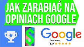 Jak zarabiać na opiniach google  NOWA APLIKACJA DO ZARABIANIA  Zarabiaj na [upl. by Tabatha]