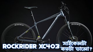 RockRider XC403 সাইকেলটা কতটা ভালো  Rockrider xc 403 price in Bangladesh  BabuRider [upl. by Luedtke]