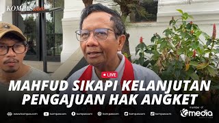 🔴LIVE  Mahfud MD Beri Update soal Hak Angket dan Komunikasi dengan Ganjar Pranowo [upl. by Nowyt118]