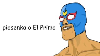 piosenka o el primo [upl. by Willdon]