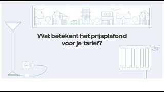 Wat betekent het prijsplafond voor je tarief  Vattenfall Nederland [upl. by Reginald]