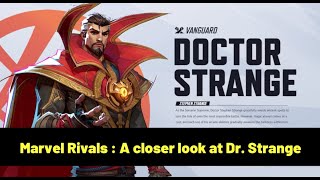 MR Marvel Rivals  Closer Look at Dr Strange [upl. by Leirrad386]