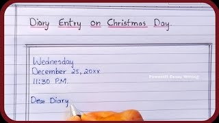 Diary Entry on Christmas Day Celebration  How to write Diary Entry in English  Diary Writing [upl. by Engapmahc719]