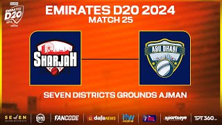 Sharjah vs Abu Dhabi  Match 25  Seven Districts Present Emirates D20 Powered by Fancode [upl. by Darcia]